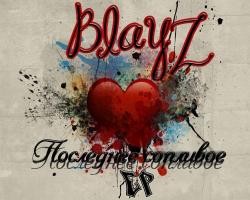 BlayZ -  