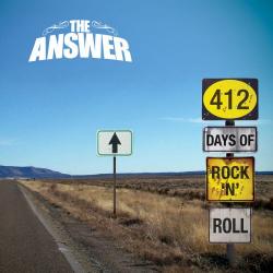 The Answer - 412 Days of Rock'n'Roll
