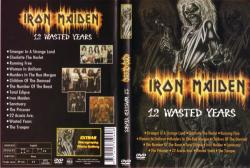 Iron Maiden - 12 Wasted Years