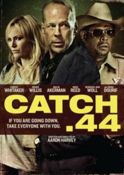  .44 / Catch .44 MVO