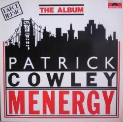 Patrick Cowley Menergy
