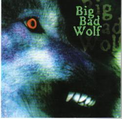 Big Bad Wolf - Big Bad Wolf