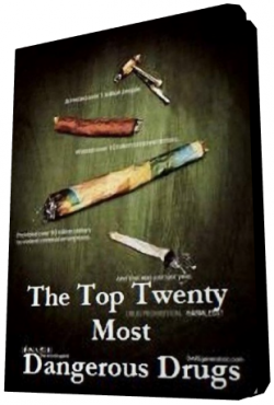   / The Top Twenty Most Dangerous Drugs