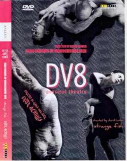 DV8 -   / Three ballets by DV8 Physical Theatre ENG