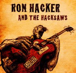 Ron Hacker and the Hacksaws - Filthy Animal