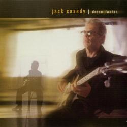 Jack Casady - Dream Factor