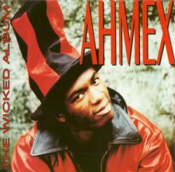 Ahmex - The Wicked Album