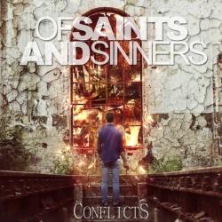 Of Saints and Sinners - Conflicts