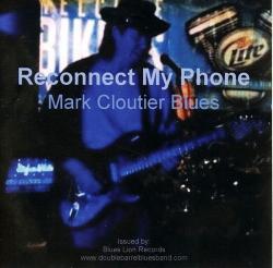 Mark Cloutier - Reconnect My Phone