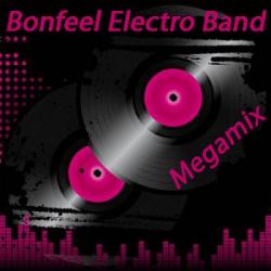 Bonfeel Electro Band - Best Of Megamix