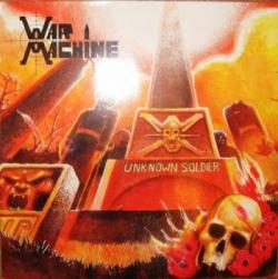 War Machine - Unknown Soldier