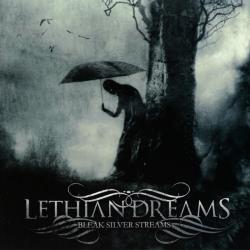 Lethian Dreams - Bleak Silver Streams