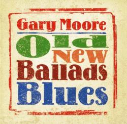 Gary Moore - Old New Ballads Blues