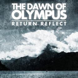 Dawn of Olympus, the - Return, Reflect