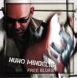 Nuno Mindelis - Free Blues