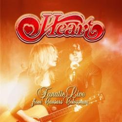Heart - Fanatic Live From Caesars Colosseum
