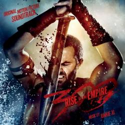 OST - 300 :   / 300: Rise of an Empire