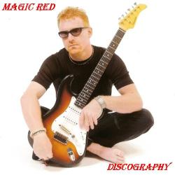 Magic Red & The Voodoo Tribe - Discography
