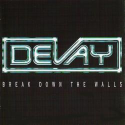 Devay - Break Down The Walls