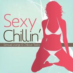 VA - Sexy Chillin: Sensual Lounge Chillout Tracks