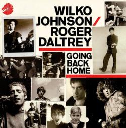 Wilko Johnson & Roger Daltrey - Going Back Home
