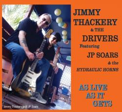 Jimmy Thackery & the Drivers - As Live As It Gets (2CD)