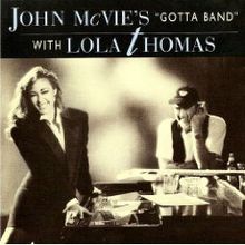 John McVie's Gotta Band with Lola Thomas