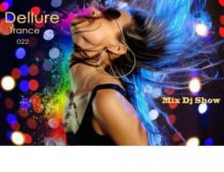 Dellure - Mix Dj Show 016