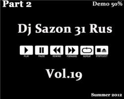 VA - Dj Sazon 31 rus Vol.19 Demo 50%