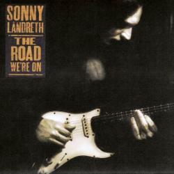 Sonny Landreth - Discodraphy