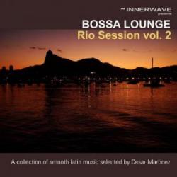 VA - Bossa Lounge Rio Session Vol. 2
