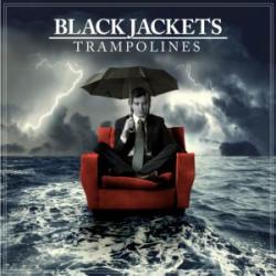 Black Jackets - Trampolines [EP]