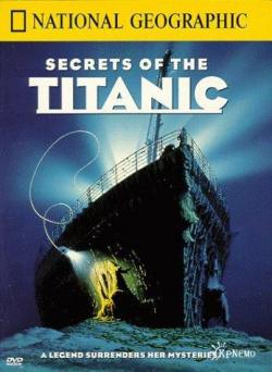   / Secrets of the Titanic