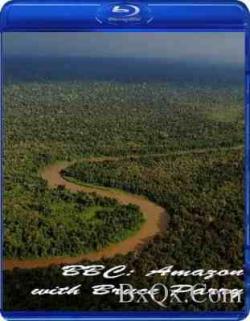 BBC:     (6 ) / BBC: Amazon with Bruce Parry