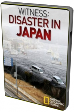    / Witness: Disaster in Japan VO