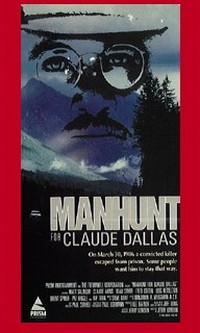     / Manhunt for Claude Dallas DVO