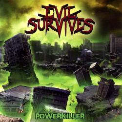 Evil Survives - Powerkiller