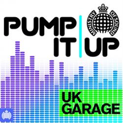 VA - Ministry Of Sound - Pump It Up: UK Garage