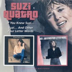 Suzi Quatro - If You Knew Suzi... (1978) & Suzi... And Other Four Letter Words (1979)