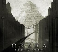 Okera - A Beautiful Dystopia