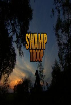   / Swamp Troop VO