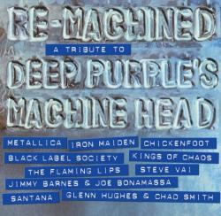 VA - Re-Machined. A Tribute To Deep Purple's Machine Head