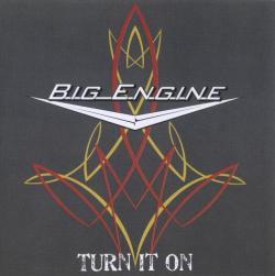Big Engine - Turn It On