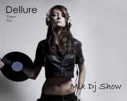 Dellure - Mix Dj Show 021