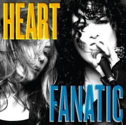 Heart - Fanatic [Deluxe Edition]