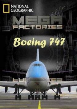 . -747 / Megafactories. Boeing-747 VO