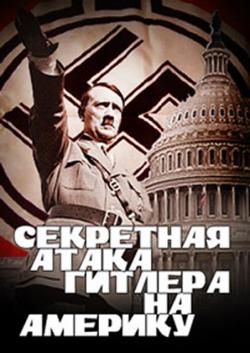      / Hitler's Secret Attack on America VO