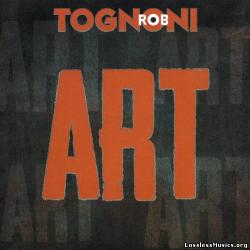 Rob Tognoni - Art