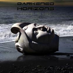 Darkened Horizons - Crossing The Light