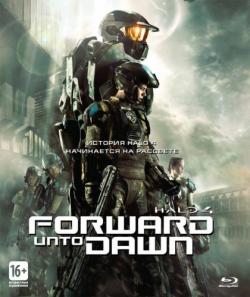Halo 4:    / Halo 4: Forward Unto Dawn [RUS] MVO